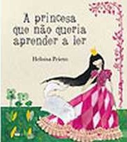 A princesa que não queria aprender a ler
