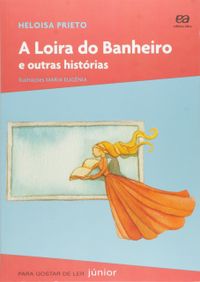 A Loira do Banheiro e Outras Historias