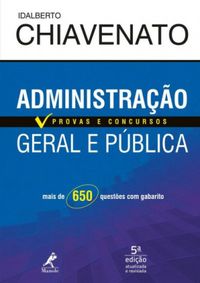 Administração Geral e Pública : Provas e Concursos