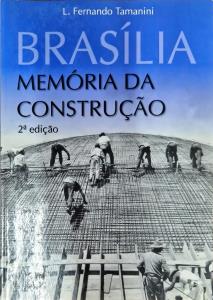 Brasília : memória da construção