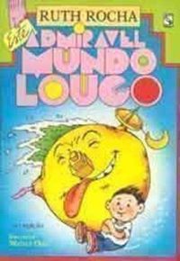 Admirável mundo louco