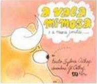 A vaca Mimosa e a mosca Zenilda