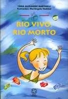 Rio vivo, rio morto