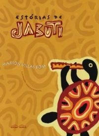 Estórias de jabuti : Lendas indígenas reconto