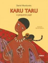 Karu Taru - O pequeno pajé