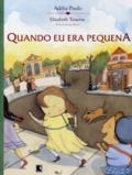 Quando eu era pequena