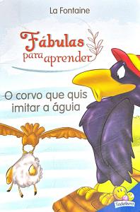 O corvo que quis imitar a águia