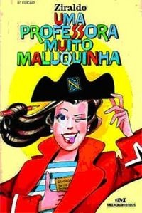 Uma professora muito maluquinha