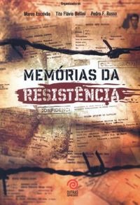 Memórias da resistência