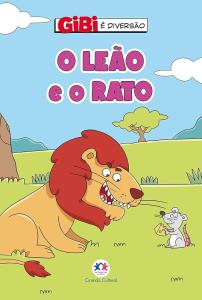 Gibi é diversão : O leão e o rato