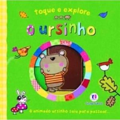 O ursinho : toque e explore