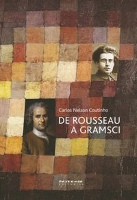 De Rousseau a Gramsci : ensaios de teoria política
