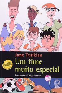 Um time muito especial