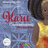 Karu : Cabeça encaracolada, ideia descolada