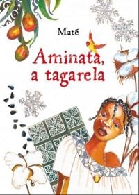 Aminata, a tagarela