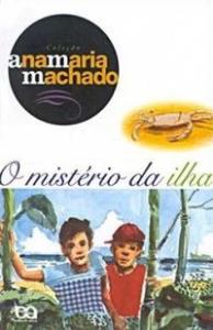 O mistério da ilha : mandigas da Ilha Quilombo