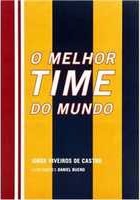 O melhor time do mundo
