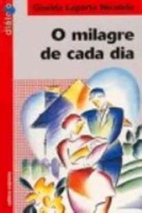 O Milagre de cada dia