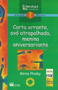 Carta errante, avó atrapalhada, menina aniversariante