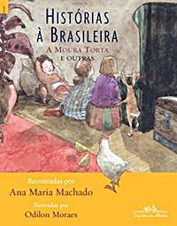 Histórias à brasileira : A moura torta e outras