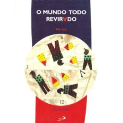 O mundo todo revirado