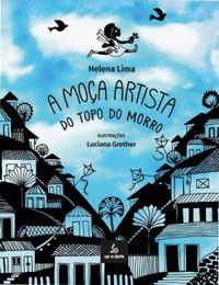A moça artista do topo do mundo