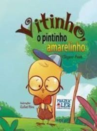 Vitinho, o pintinho amarelinho