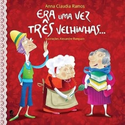 Era uma vez três velhinhas...