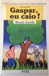 Gaspar, eu caio