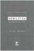 Homilética : da pesquisa ao púlpito