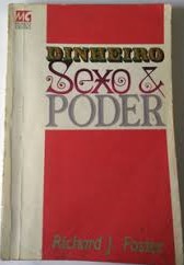 Dinheiro, Sexo & Poder : O Desafio da Disciplina Cristã