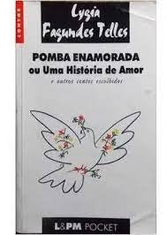 Pomba enamorada ou : Uma história de amor.