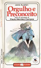 Orgulho e preconceito : texto em português de Paulo Mendes Campos.