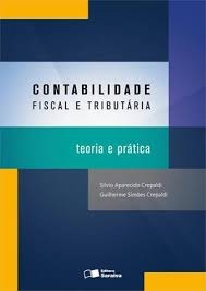 Contabilidade fiscal e tributária [texto] : teoria e prática