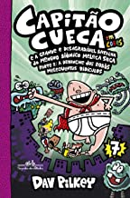 Capitão cueca em cores e a grande e desagradável batalha do menino biônico meleca seca : parte 2 : a revanche dos robôs melequentos ridículos