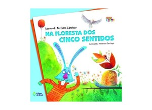 Na floresta dos cinco sentidos