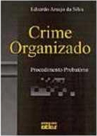 Crime organizado : Procedimento probatório