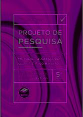 Projeto de pesquisa : métodos qualitativo, quantitativo e misto