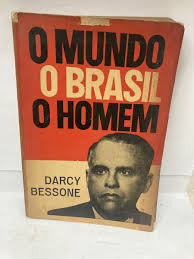 O mundo, o Brasil, o homem