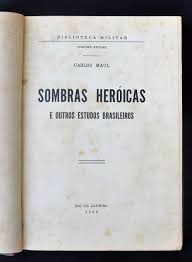 Sombras heróicas e outros estudos brasileiros