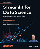Streamlit for Data Science [Livro] : create interactive Data Apps in Python