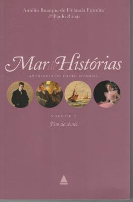 Mar de Histórias: Antologia do Conto Mundial : Fim do Século