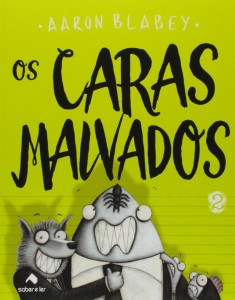 Os caras malvados = missão galinheiro
