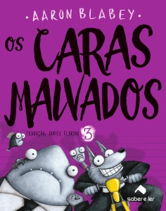 Os caras malvados = a bola de pele contra-ataca