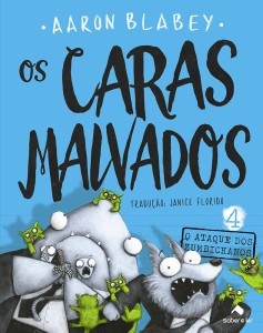 Os caras malvados = o ataque dos zumbichanos