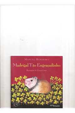 Madrigal tão engraçadinho